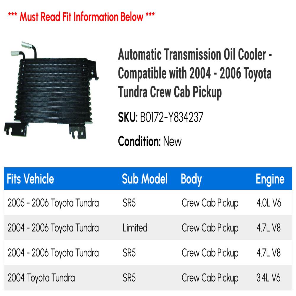 Automatic Transmission Oil Cooler - Compatible with 2004 - 2006 Toyota Tundra Crew Cab Pickup 2005