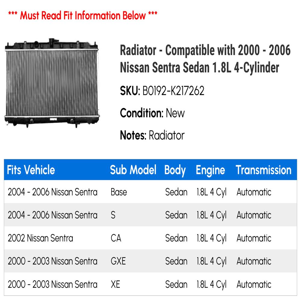 Radiator - Compatible with 2000 - 2006 Nissan Sentra Sedan 1.8L 4-Cylinder 2001 2002 2003 2004 2005