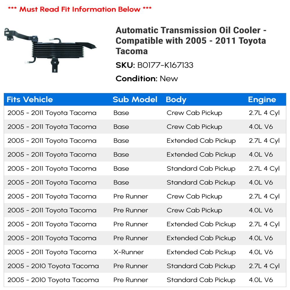 Automatic Transmission Oil Cooler - Compatible with 2005 - 2011 Toyota Tacoma 2006 2007 2008 2009 2010