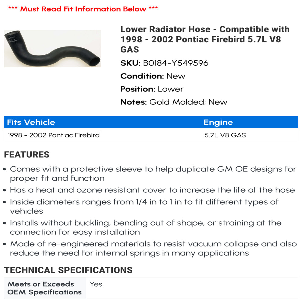 Lower Radiator Hose - Compatible with 1998 - 2002 Pontiac Firebird 5.7L V8 GAS 1999 2000 2001