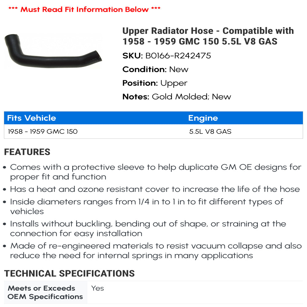 Upper Radiator Hose - Compatible with 1958 - 1959 GMC 150 5.5L V8 GAS