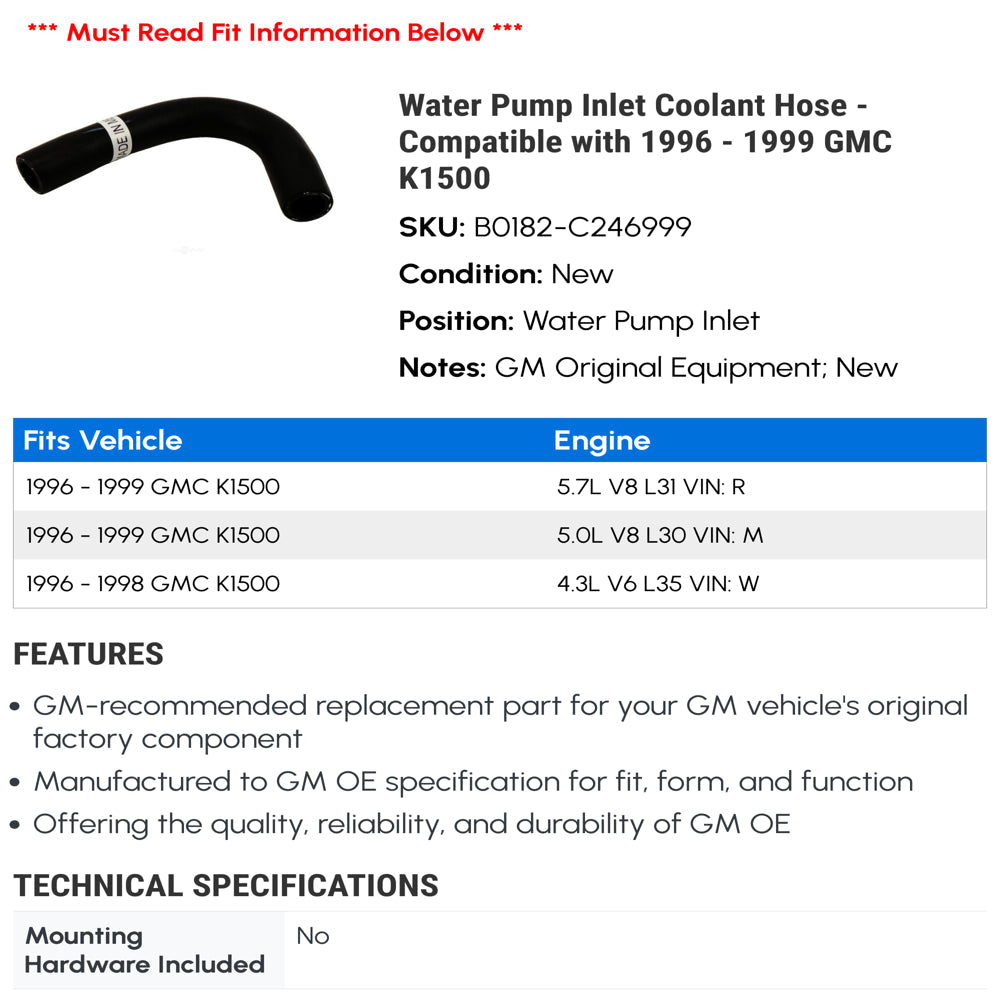 Water Pump Inlet Coolant Hose - Compatible with 1996 - 1999 GMC K1500 1997 1998