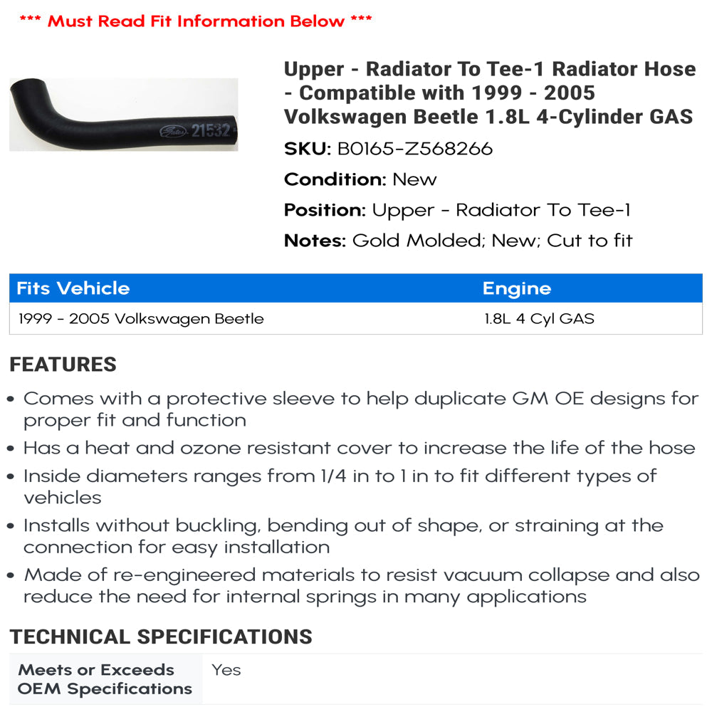 Upper - Radiator to Tee-1 Radiator Hose - Compatible with 1999 - 2005 Volkswagen Beetle 1.8L 4-Cylinder GAS 2000 2001 2002 2003 2004