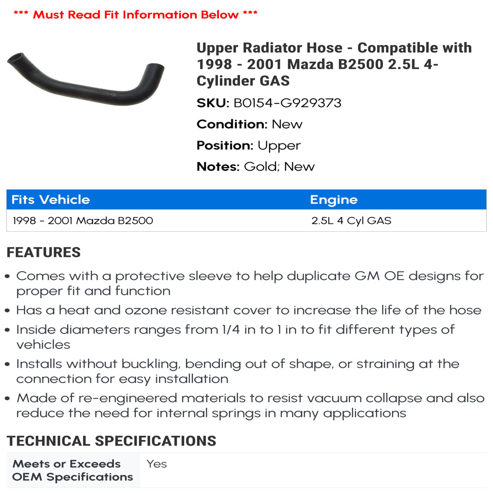 Upper Radiator Hose - Compatible with 1998 - 2001 Mazda B2500 2.5L 4-Cylinder GAS 1999 2000